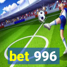 bet 996